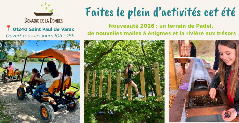 Les nouveautés de l'été au Domaine de la Dombes à tester en famille
