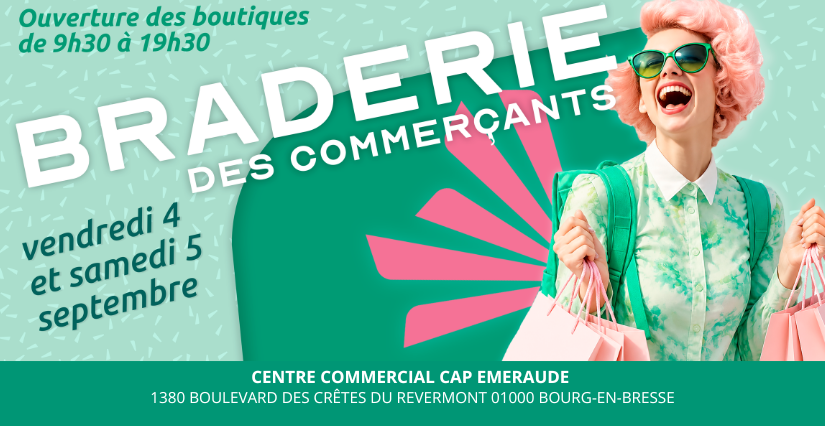 Braderie des commerçants de rentrée à Cap Émeraude – Bourg-en-Bresse