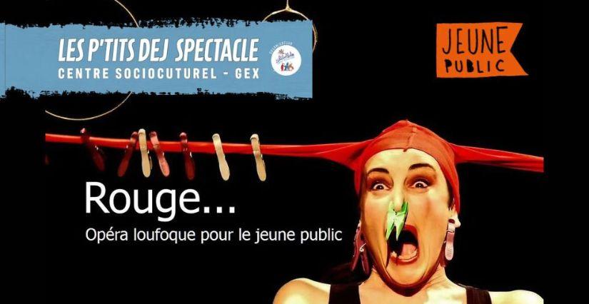 P'tit Déj spectacle jeune public Rouge CSC Les Libellules - Gex