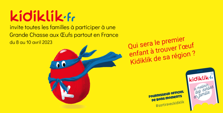 La Grande Chasse aux Œufs Kidiklik 2023 partout en France
