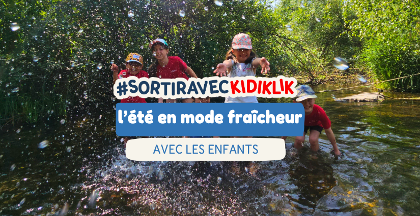 Sorties rafraîchissantes en famille dans l’Ain | Nos idées fraîcheur pour l’été avec les enfants