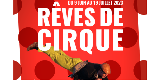 Festival Rêves de Cirque : les arts de la rue dans la Dombes