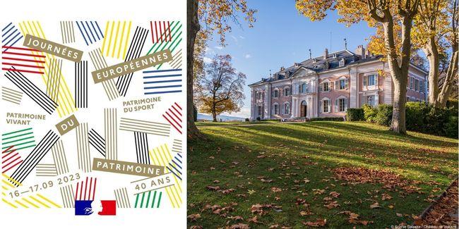 Journées Européennes du Patrimoine au Château de Voltaire, pays de Gex