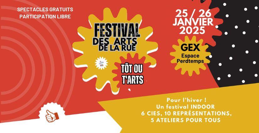 Week-end Festival Tôt ou T'Arts, spectacles et ateliers famille en intérieur, Gex