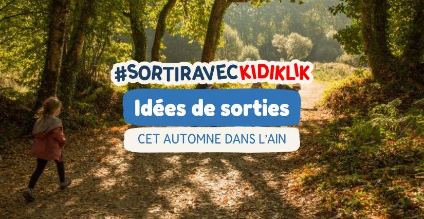 6 balades à faire en famille dans l’Ain pour profiter de l’Automne