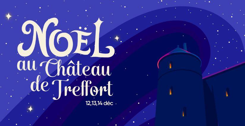 Marché de Noël 2025 au Château de Treffort en famille