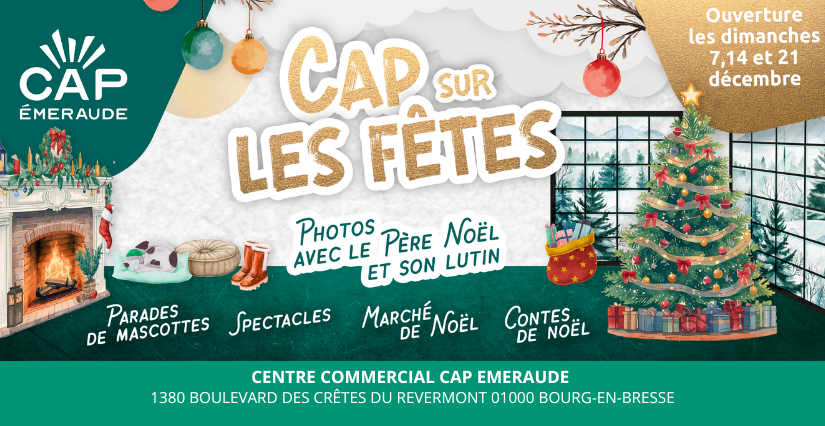 Animations de Noël 2025 à Cap Emeraude, Bourg-en-Bresse