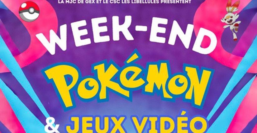 Week-end Pokémon et Jeux Vidéo à Gex avec le CSC les Libellules