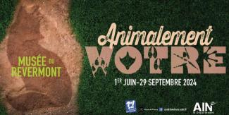 Animalement Vôtre : exposition sur les animaux pour les tout-petits au musée du Revermont, près de Bourg-en-Bresse