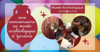 Anniversaire enfant au musée archéologique d'Izernore, à 20 min d'Oyonnax et Nantua