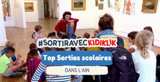 Top des Sorties Scolaires et Groupes d'Enfants dans l'Ain 2026 