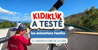 Kidiklik a testé les animations de l'Observatoire de la Lèbe dans l'Ain : notre reportage en famille